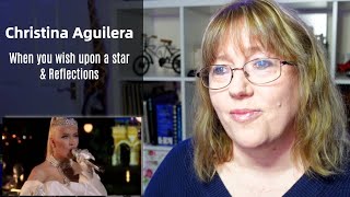 Christina Aguilera 'When You Wish Upon A Star & Reflection' - Vocal Coach Reacts