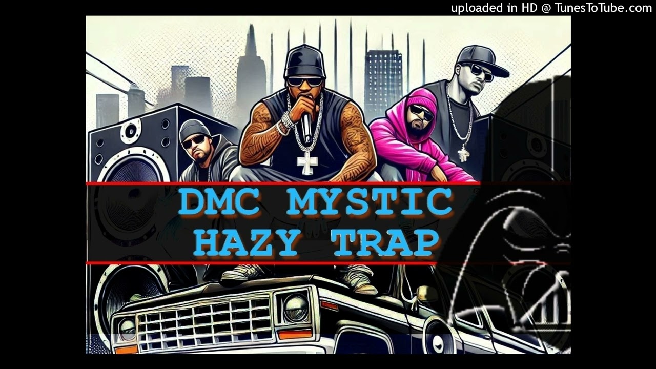 Dmc mystic - Hazy Trap (Hummer Tuning bass mix)