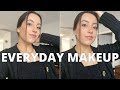 EVERYDAY MAKEUP ROUTINE // my makeup for working/teaching from home!