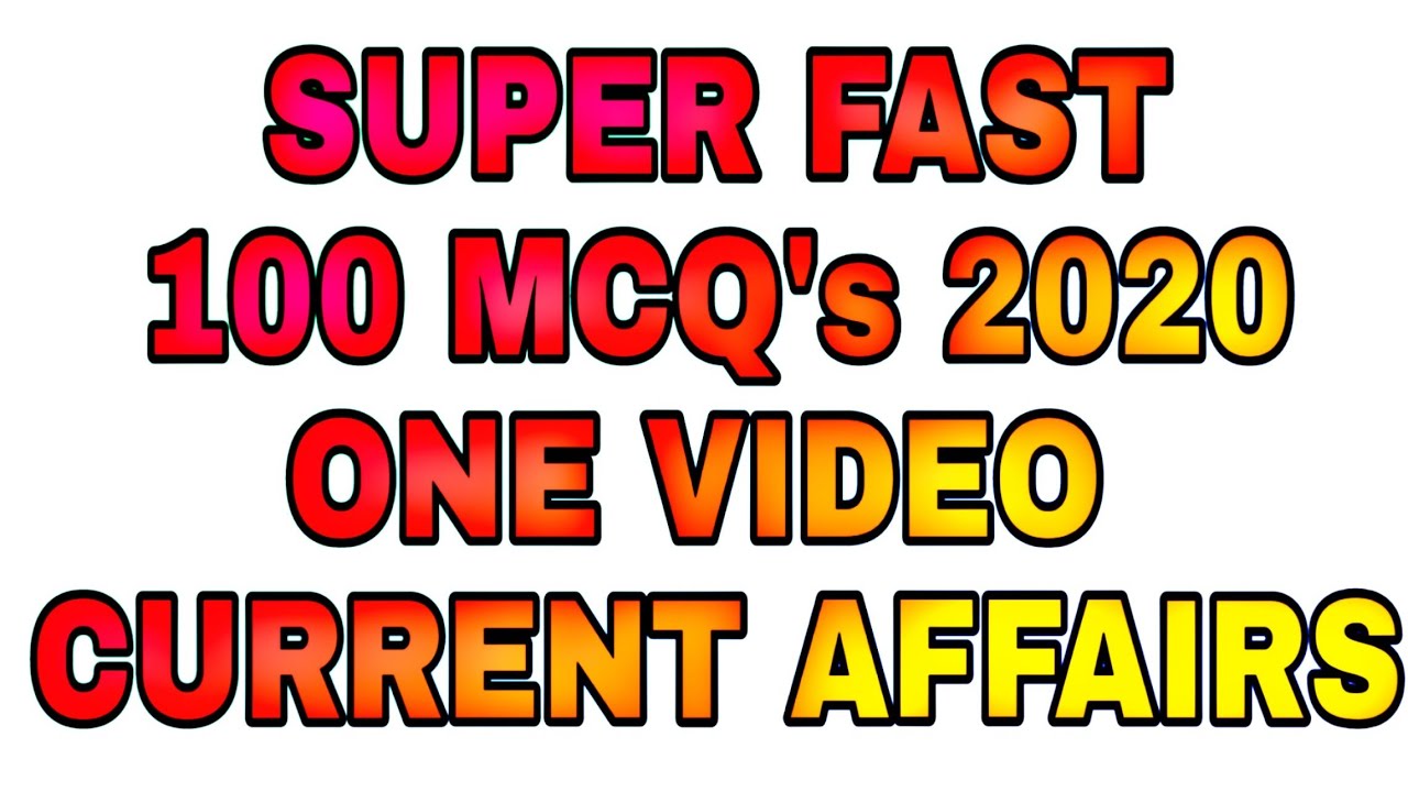 Super Fast Current Affairs 100 MCQ's 2020 || Punjab Exams || PPSC || SSC || December || January ||
