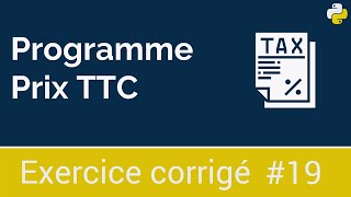 Corrected exercise #19: Program that calculates the price including tax of a product | Python