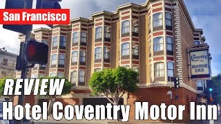 Hotel Coventry Motor Inn San Francisco | Review