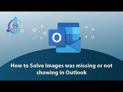 How to Solve Outlook images was not showing | Images was missing or not showing in Outlook