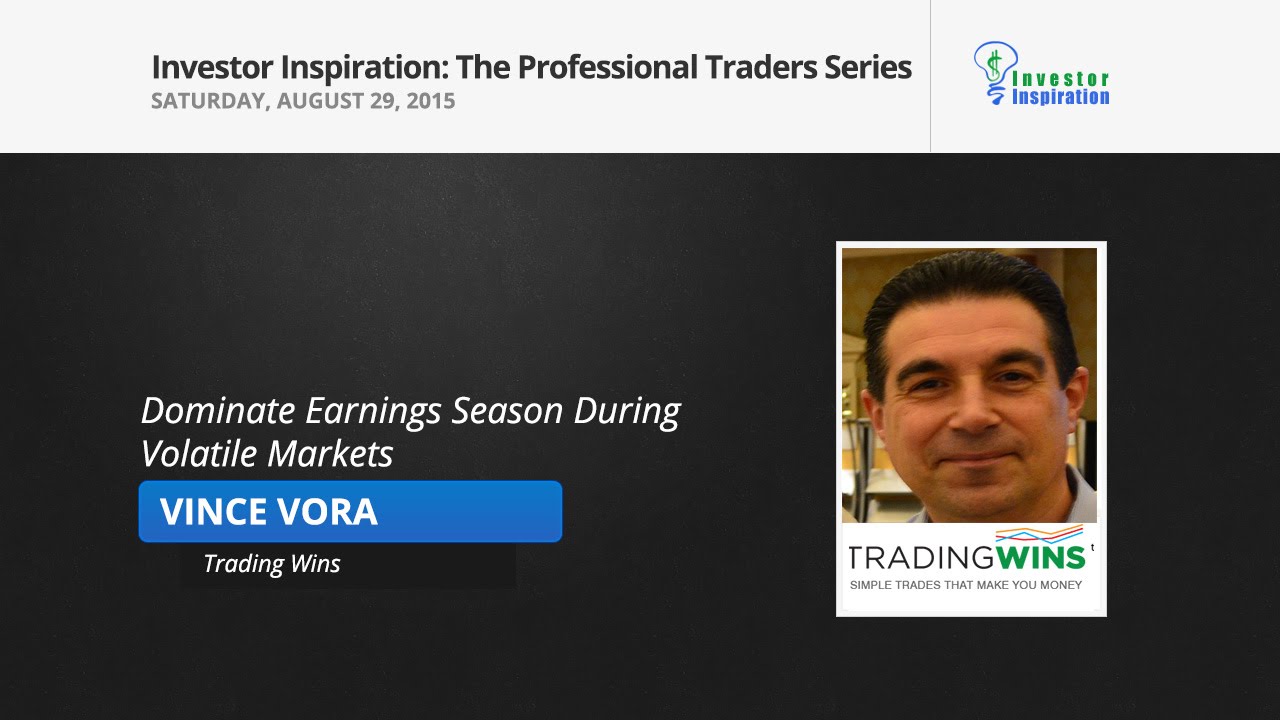Dominate Earnings Season During Volatile Markets | Vince Vora - YouTube