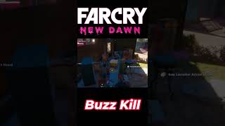 Buzz Kill part 5 Farcry new dawn
