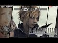 Final Fantasy VII Advent Children - First Love - Utada Hikaru 宇多田光