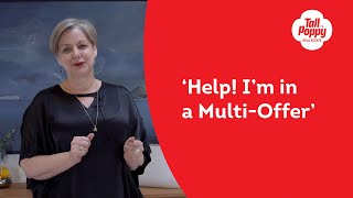 “Help! I’m in a Multi-Offer”