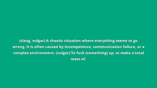 what is the meaning of clusterfuck