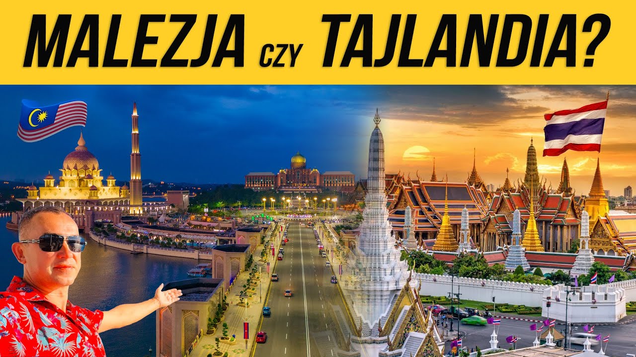 10 powodów dla których MALEZJA jest lepsza od TAJLANDII