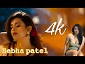 Actress 4k edits hot_ hebha patel new _ boo_