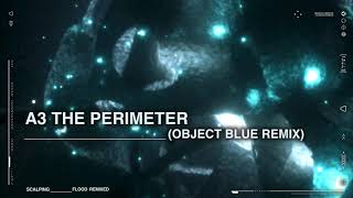 Scaler - The Perimeter Object Blue Remix