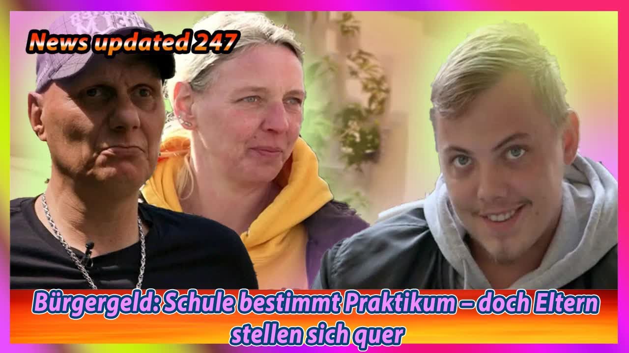 Bürgergeld Schule bestimmt Praktikum – doch Eltern stellen sich quer -  YouTube