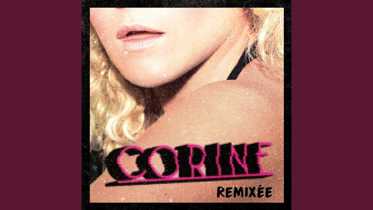 Pourquoi pourquoi (Corine Extended Club Mix) - YouTube