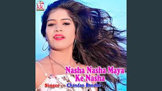 Nasha Nasha Maya Ke Nasha
