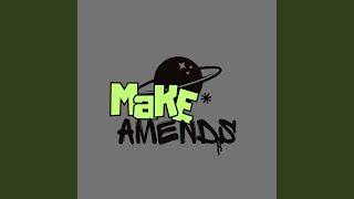 Make Amends (feat. 2xmaruis)