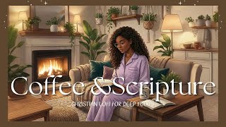 Coffee & Scripture Focus | Winter Cozy Lo-Fi🤍🕊️