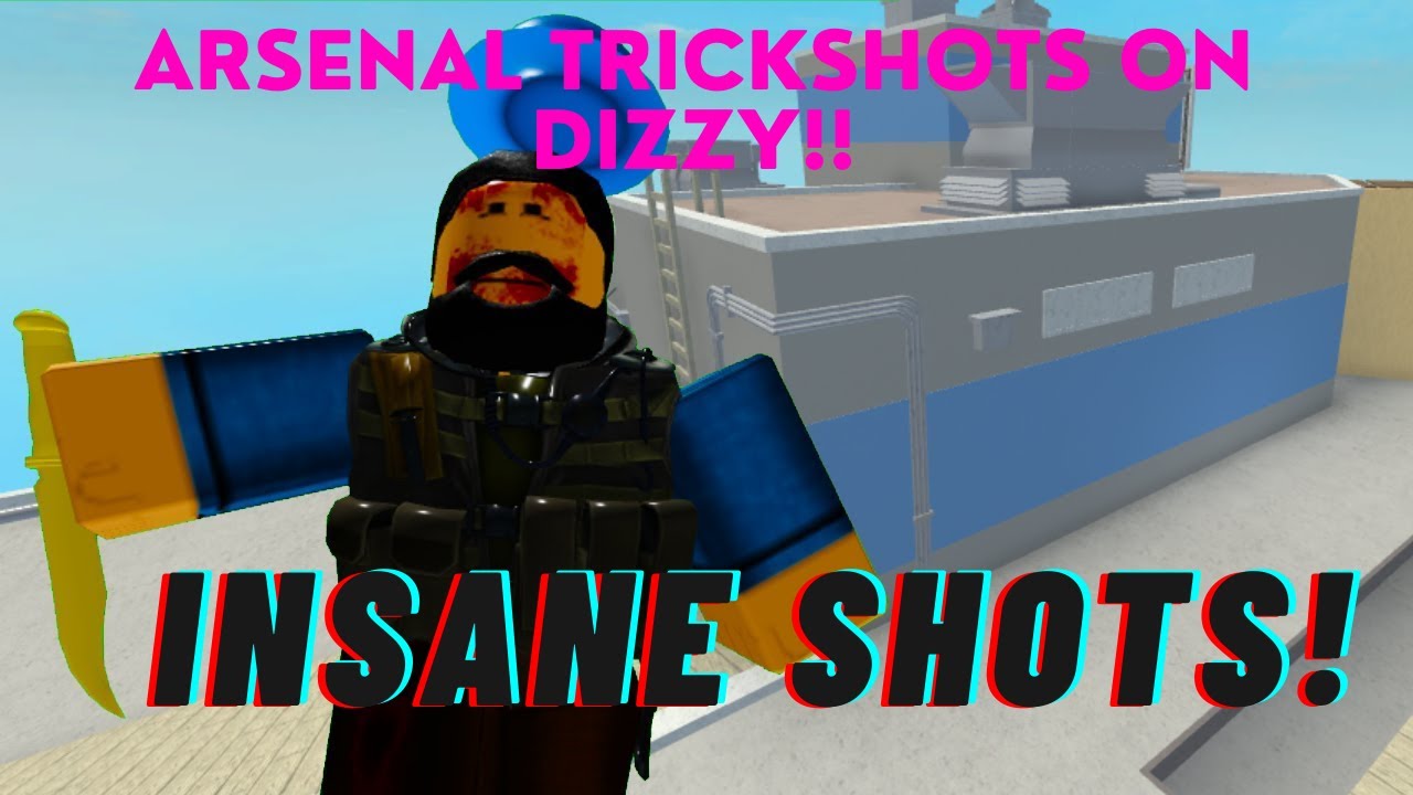 THE BEST ARSENAL TRICKSHOTS ON DIZZY EVER | Roblox Arsenal Trickshots