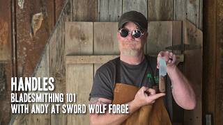 Bladesmithing 101 (Episode 8): Handle Scales and Contouring