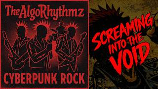 The AlgoRhythmz - Screaming into the Void (Official Lyric Video)