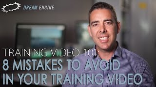 8 Mistakes to Avoid in Your Training Video