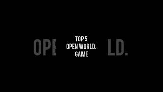 Top 5 Open World Games You MUST Play! 🎮🔥