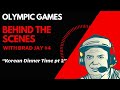 Olympic Winter Games Behind The Scenes with Brad Jay "Dinner Time"