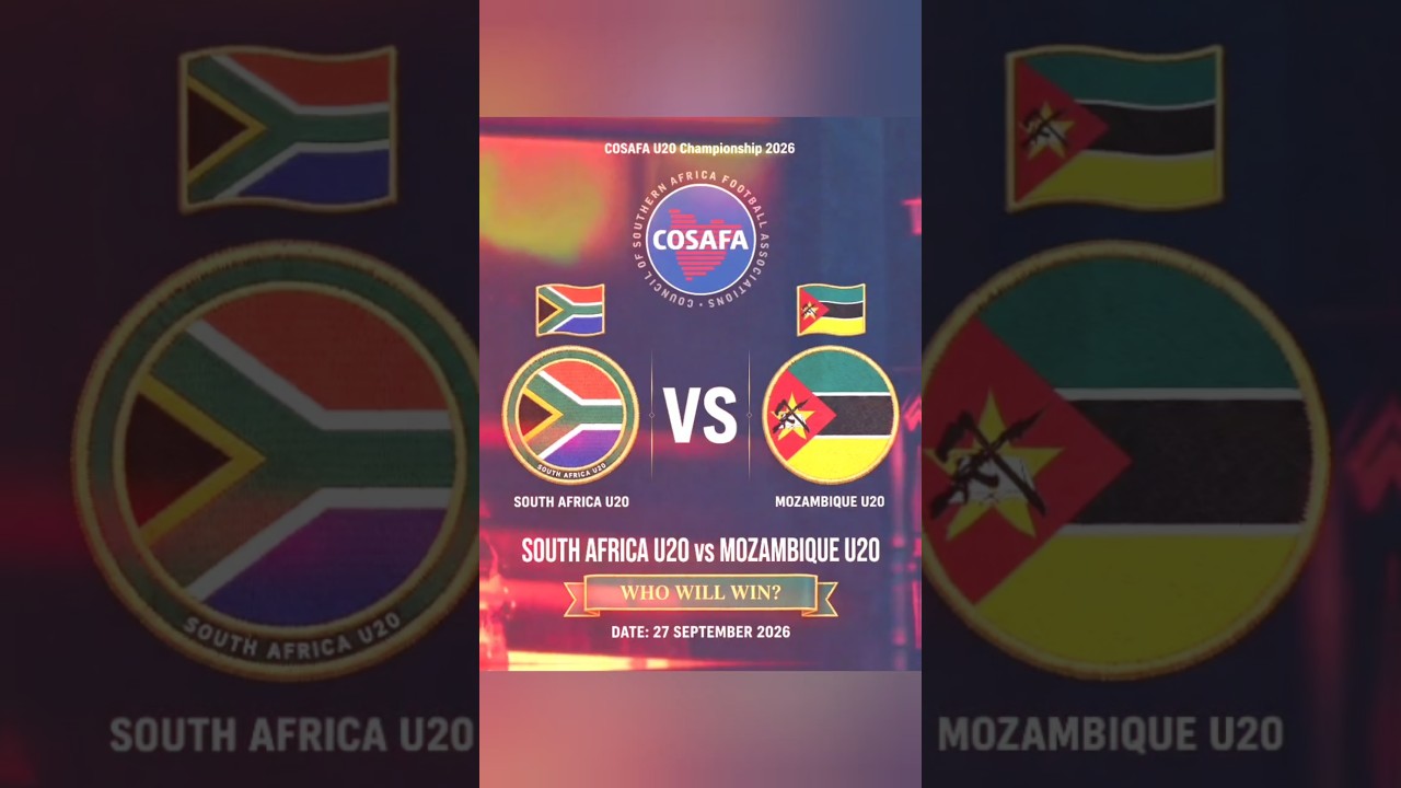 SOUTH AFRICA U20 vs MOZAMBIQUE U20 | 27 SEPTEMBER 2026