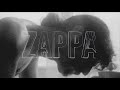 Zappa 2020  fan trailer