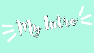 My Intro Made By Murixxa *THIS CHANNEL IS DEAD*