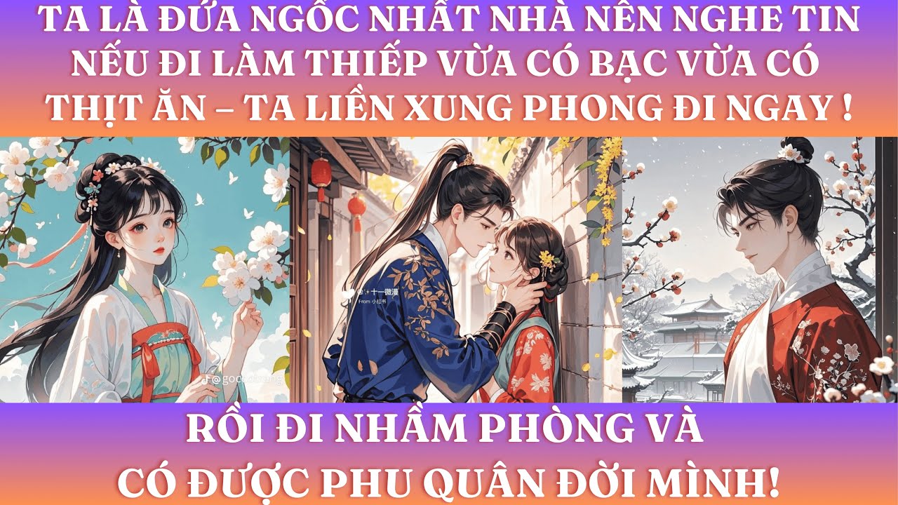 TA LÀ ĐỨA NGỐC NHẤT NHÀ, NÊN NGHE TIN ĐI LÀM THIẾP VỪA CÓ BẠC VỪA CÓ THỊT ĂN–TA LIỀN XUNG PHONG ĐI