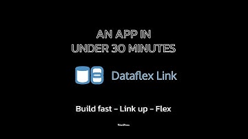 Watch WordPress & Dataflex Link being used to create an app in 30 minutes