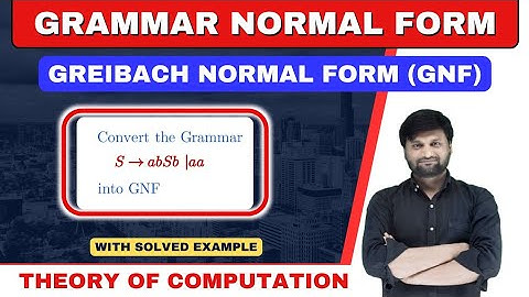 Greibach Normal Form | GNF | Normal Form of CFG | TOC |FLAT| Example-3