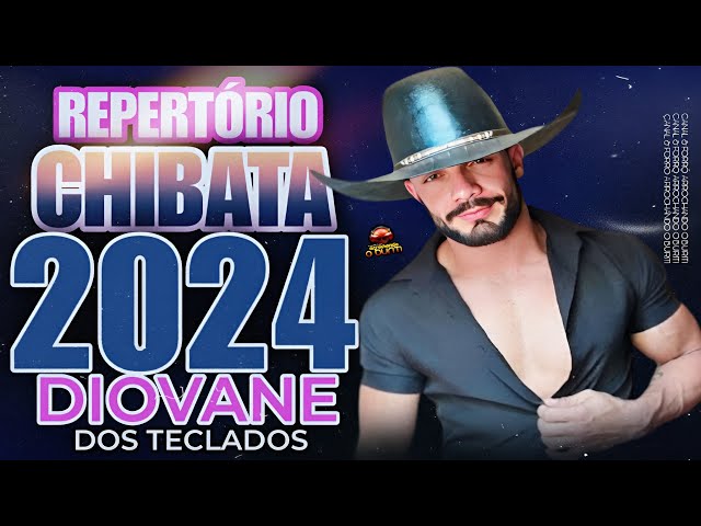 DIOVANE DOS TECLADOS - REPERTÓRIO CHIBATA [2024] class=