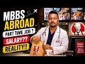 MBBS abroad &amp; Part Time Job // Salary // Reality #mbbsabroad #mbbs #neet 