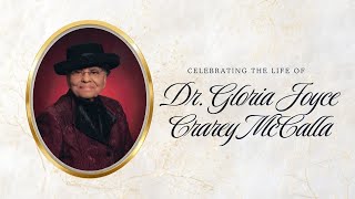 Gloria Joyce Crarey McCalla's Celebration of Life
