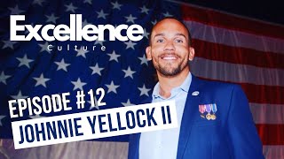 Excellence Culture #12 - Johnnie Yellock II (Hero)