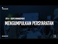 Web Series ITPM : EPS 4 - Scope Management "Mengumpulkan Persyaratan"