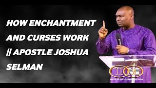 HOW ENCHANTMENT AND CURSES WORK  APOSTLE JOSHUA SELMAN  @KoinoniaGlobal @koinoniawatchtv