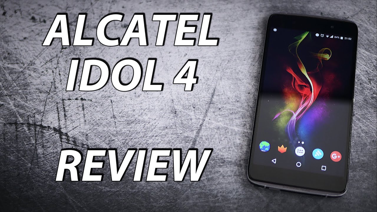 Alcatel Idol 4 - REVIEW