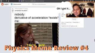 Physics Meme Review #4 (References Galore)
