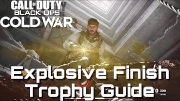 Explosive Finish Trophy/Achievement Call of Duty: Black Ops Cold War