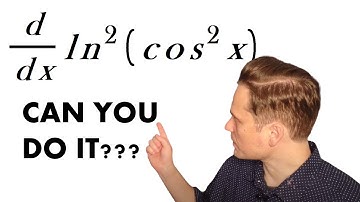 Derivative of ln^2(cos^2(x))...Can you do this?
