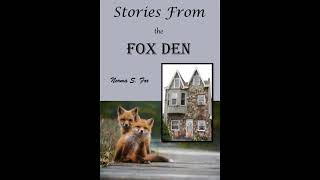 Stories From The Fox Den- Introduction And Chapter 1 City Life Begins