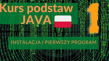 Kurs podstaw programowania w Java Lekcja 01. Wybór i instalacja IDE. Pierwszy program w Javie.