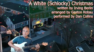 A White (Schlocky) Christmas
