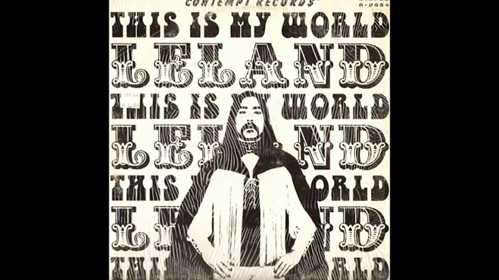 Leland  This Is My World