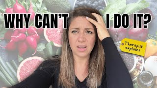 🥦 I GENUINELY Want to Eat Healthier – Why Can't I Do It? | Therapist Explains