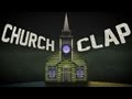 Church clap by kb feat lecrae lyric