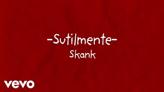 Skank - Sutilmente (Lyric Video) chords