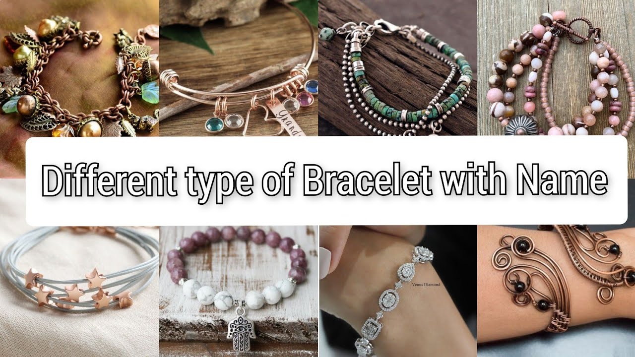 Different types of bracelet with name Trendy bracelet for girl's